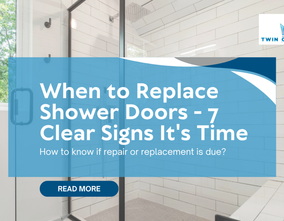 7 Signs It’s Time to Replace Your Shower Door - Twin CIty Glass Design